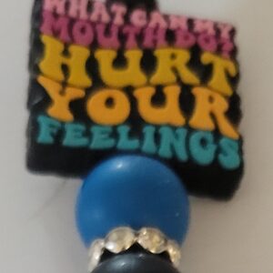 What can my mouth do?  Hurt your Feelings Pen                     183